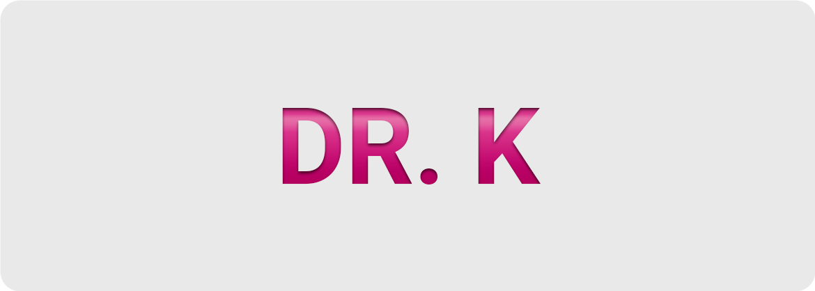 Dr. K